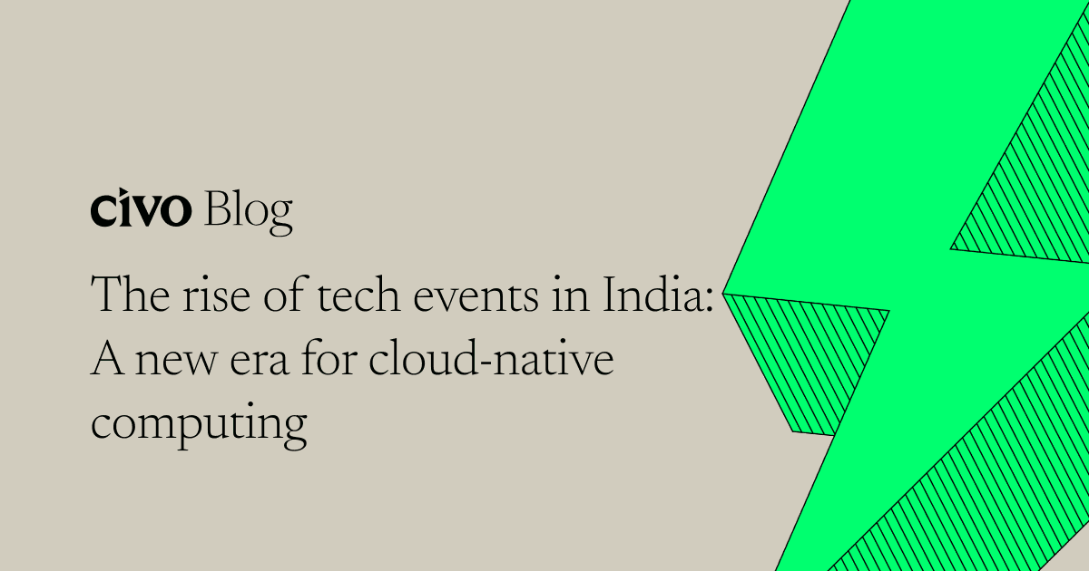 The rise of tech events in India: A new era for cloud-native computing