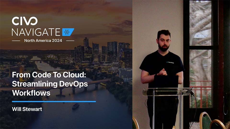 From code to Cloud - Streamlining DevOps workflows video thumbnail